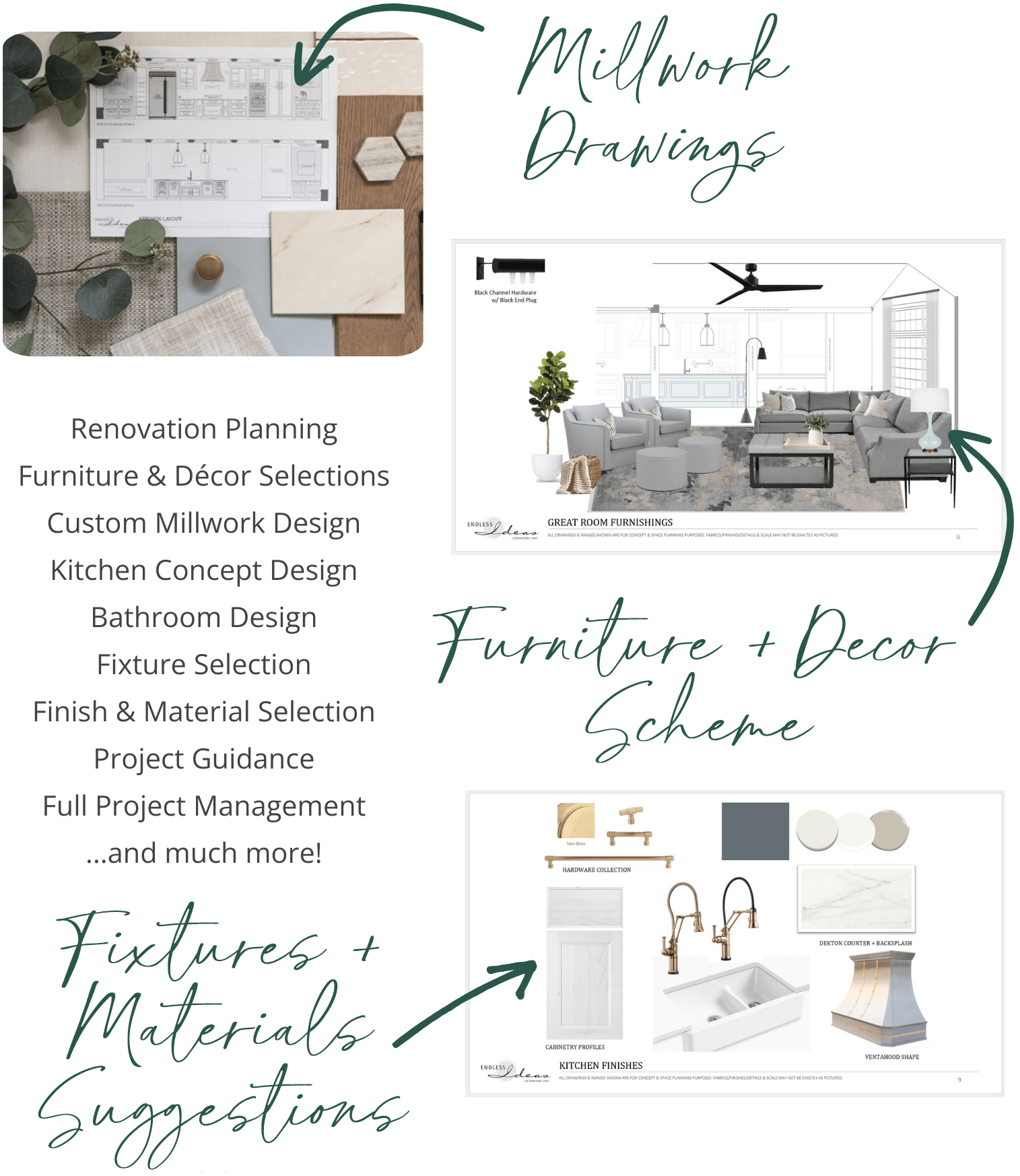 Renovation planning, furniture & decor selections, custom millwork design, kitchen concept design, bathroom design, fixture selection, finish & material selection, project guidance, full project management...and much more!